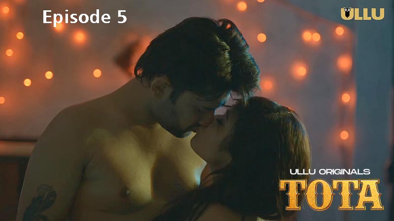 Tota Part 2 2024 Hindi Ullu Porn Web Series Ep 05 Wowmasti